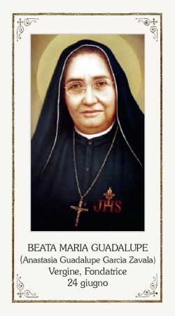 Beata Maria Guadalupe (Anastasia Guadalupe Garcia Zavala)