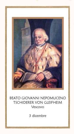 Beato Giovanni Nepomuceno Tschiderer Von Gleifheim